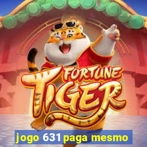 jogo 631 paga mesmo